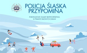 na zdjeciu plakat z zimowymi aktywnościami i napis Policja Śląska przypomina